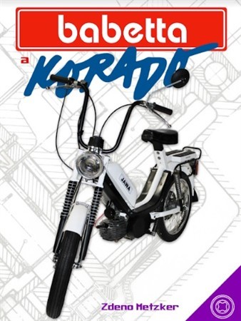 Babetta a Korado II. diel
