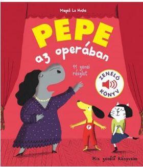 Pepe az operában