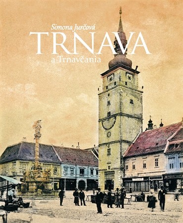 Kniha Trnava a Trnavčania