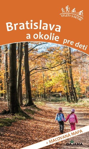 Bratislava a okolie pre deti