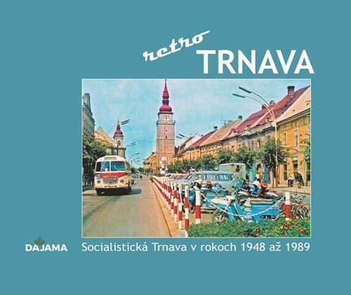 Trnava – retro - Simona Jurčová