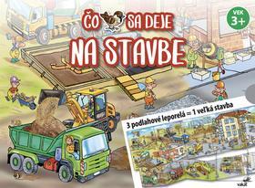 Kniha Čo sa deje na stavbe