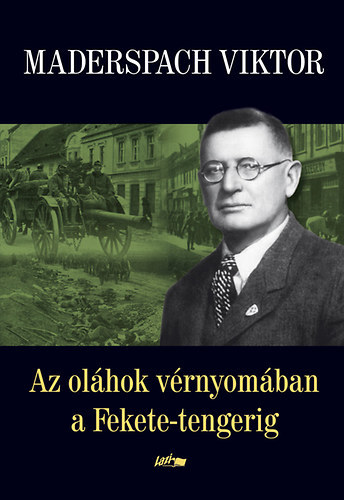 Az oláhok vérnyomában a Fekete-tengerig