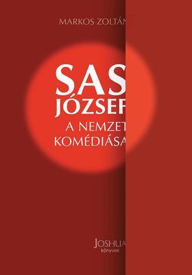 Kniha Sas József - A nemzet komédiása - Zoltán Markos