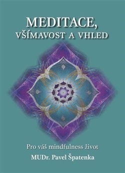 Meditace, všímavost a vhled