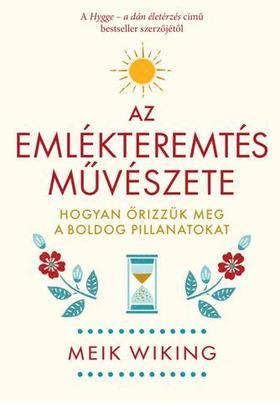 Az emlékteremtés művészete