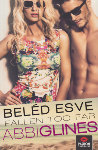 Kniha Beléd esve - Fallen too far - Abbi Glines