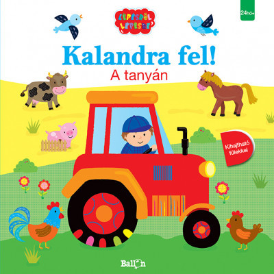 Kalandara fel! -  A tanyán
