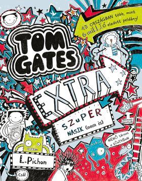 Extra szuper nasik (nem is) - Tom Gates 5 és fél - Liz Pichon