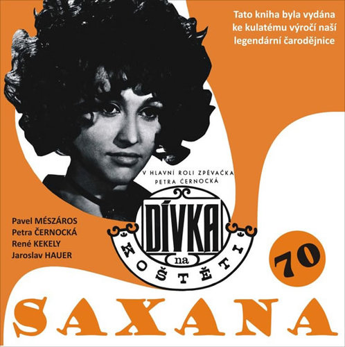 Saxana 70 - Petra Černocká,Pavel Mészáros