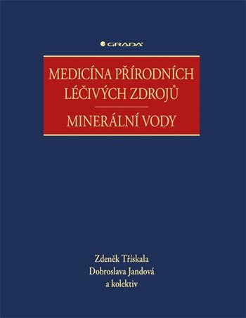 Kniha Medicína přírodních léčivých zdrojů