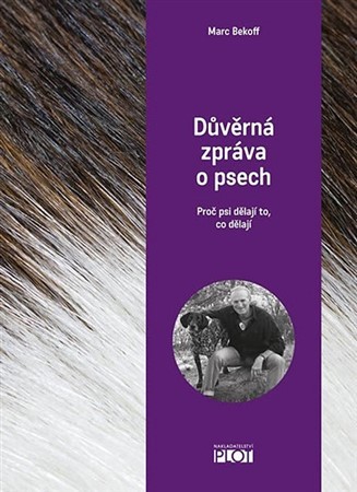 Kniha Důvěrná zpráva o psech