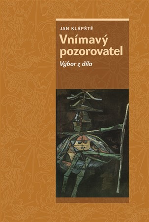Kniha Vnímavý pozorovatel - Jan Klápště