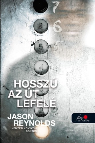 Kniha Hosszú az út lefelé - Jason Reynolds,Dorottya Benedek