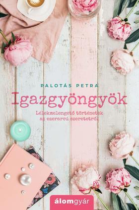 Kniha Igazgyöngyök - Petra Palotás