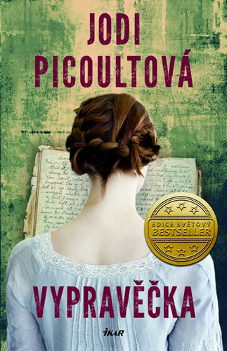 Vypravěčka - Jodi Picoult