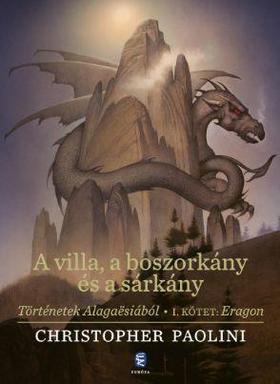 Kniha A villa,a boszorkány és a sárkány - Christopher Paolini