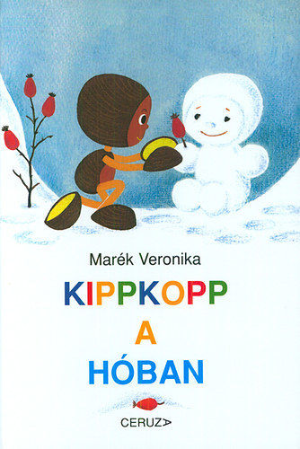 Kniha Kippkopp a hóban - Veronika Marék