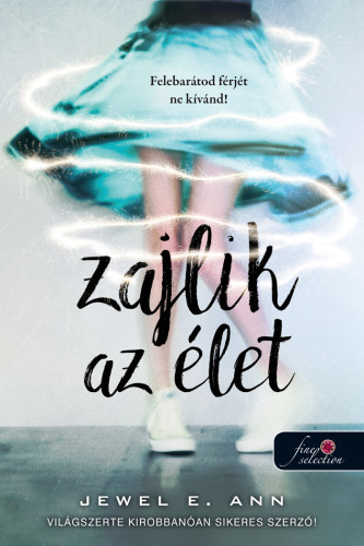 Kniha Zajlik az élet - Ann E. Jewel,Szilvia Szarvas