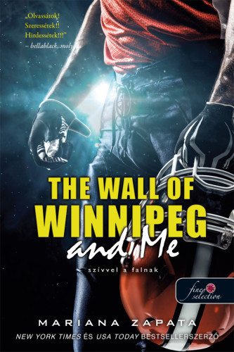 Kniha The Wall of Winnipeg and Me – Szívvel a falnak - Mariana Zapata,Adrienn Neset