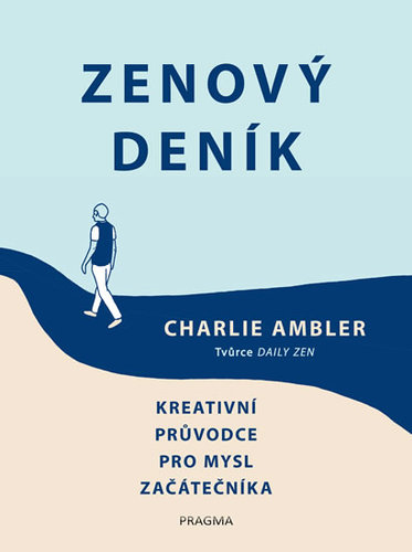 Zenový deník - Charlie Ambler