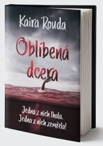 Oblíbená dcera - Kaira Rouda