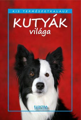 Kniha Kutyák világa - István Bernáth