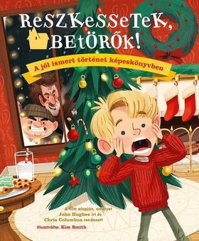 Reszkessetek betörők!