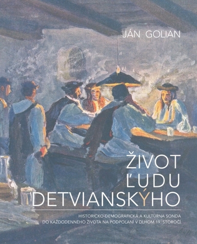Život ľudu detvianskýho