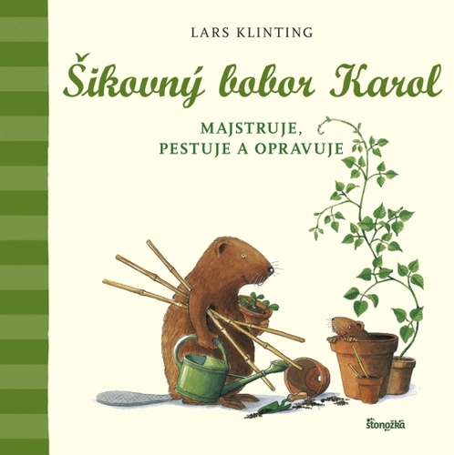 Šikovný bobor Karol majstruje, pestuje a opravuje (2)