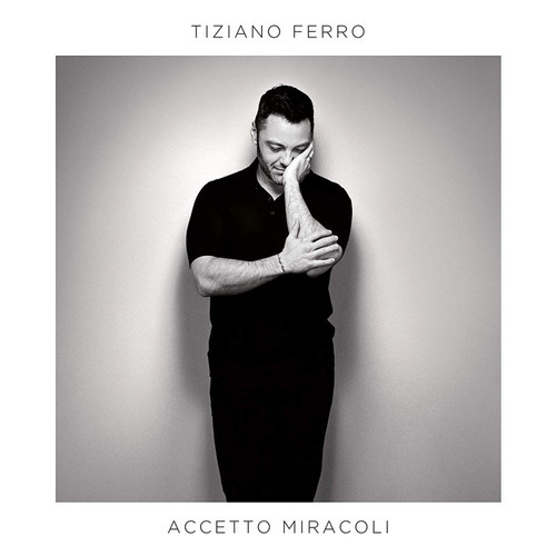 Ferro Tiziano - Accetto Miracoli CD