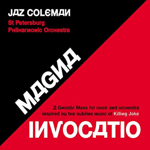 Coleman Jaz - Magna Invocatio: A Gnostic Mass for Choir and Orchestra Inspired by the Sublime Music of Killing Joke 2CD