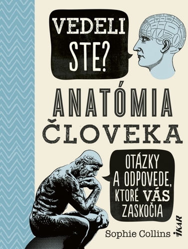 Vedeli ste? Anatómia človeka - Sophie Collins,Barbora Vinczeová