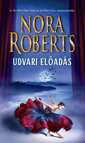 Kniha Udvari előadás - Nora Roberts