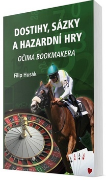 Kniha Dostihy, sázky a hazardní hry očima book