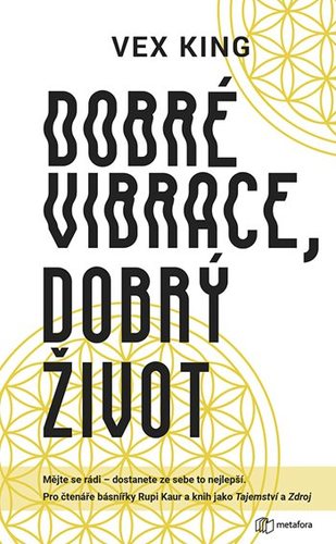Kniha Dobré vibrace, dobrý život