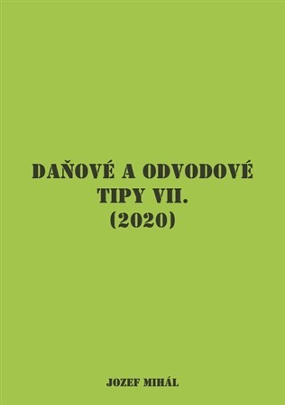Daňové a odvodové tipy VII. (2020)