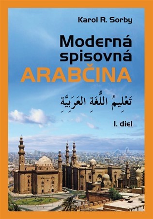 Kniha Moderná spisovná arabčina I.diel