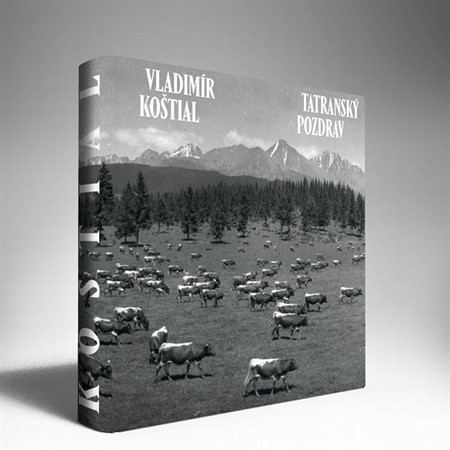 Kniha Tatranský pozdrav / A Tatra greeting - Lukáš Bártl,Vladimír Koštial
