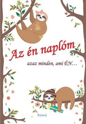 Kniha Az én naplóm - azaz minden ami ÉN... (állatos borító) - Orsolya Lengyel