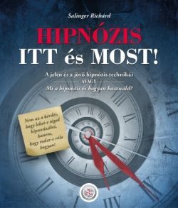 HIPNÓZIS ITT és MOST!