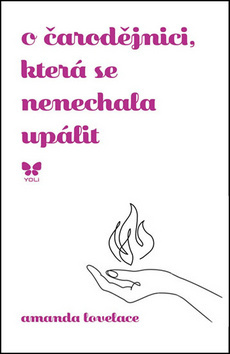 O čarodějnici, která se nenechala upálit