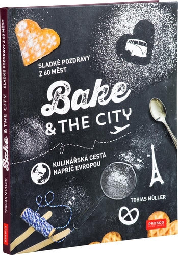 Kniha Bake & the City - Tobias Müller