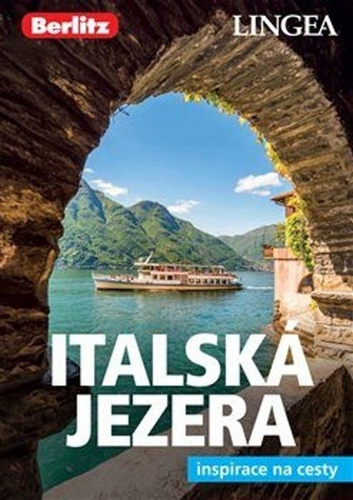 Italská jezera a Verona - inspirace na cesty - 2. vydání