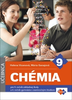 Chémia pre 9. ročník ZŠ a 4.ročník gymnázia s 8 štúdiom ( cvičebnica )