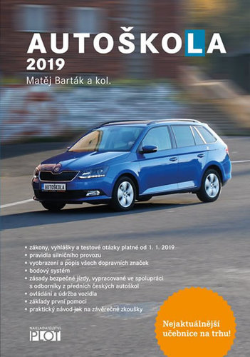 Autoškola 2019 (CZ) - Matěj Barták,Kolektív autorov