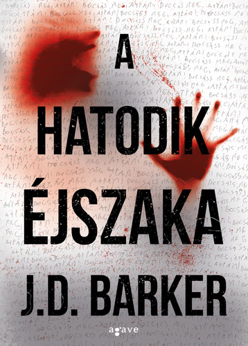 Kniha A hatodik éjszaka - J.D. Barker