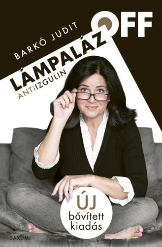Kniha Lámpaláz OFF - Antiizgulin új, bővített kiadása - Judit Barkó