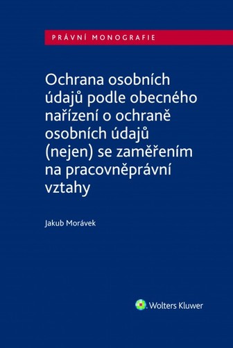 Kniha Ochrana osobních údajů podle obecného nařízení o ochraně osobních údajů
