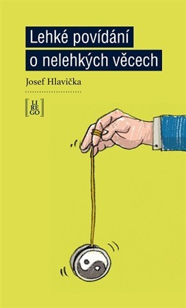 Kniha Lehké povídání o nelehkých věcech